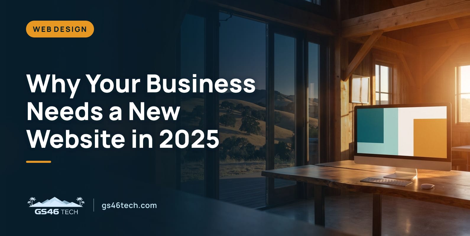 Why Your Business Needs a New Website in 2025
