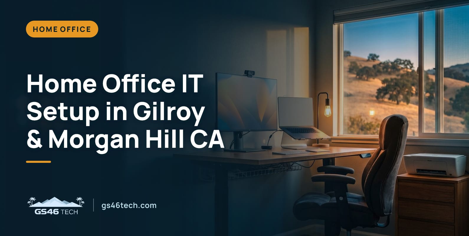 Home Office IT Setup in Gilroy & Morgan Hill CA