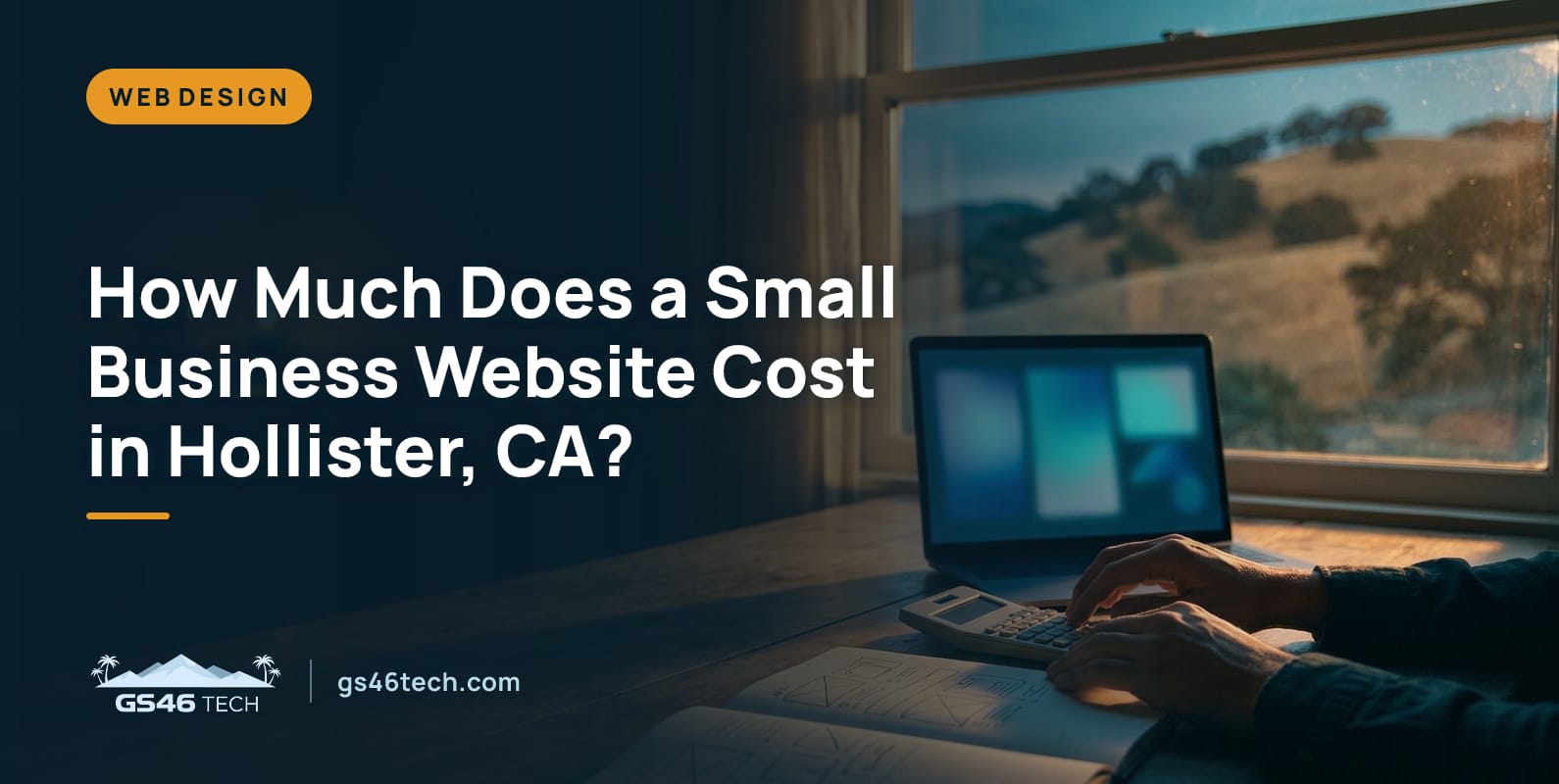 How Much Does a Small Business Website Cost in Hollister, CA?